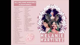 All of melanie martinez’s album songs [upl. by Namrac]