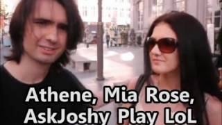 Athene Mia Rose and AskJoshy Play League of Legends [upl. by Micky]