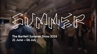 The Bartlett Summer Show 2024 [upl. by Ahsenav]