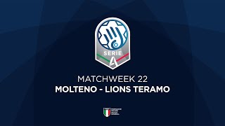 Serie A Silver 22  MOLTENO  LIONS TERAMO [upl. by Neened]