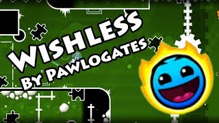 Geometry Dash  Wishless By Pawlogates All Coins [upl. by Acinok336]