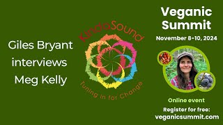 Veganic Summit with Meg Kelley [upl. by Fleisig947]