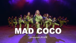 Mad Coco l Coco Mademoiselle l Choreography  KLEE [upl. by Herrick882]