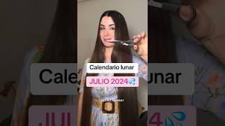 Calendario lunar Julio 2024 viral hair cabello [upl. by Thorrlow]