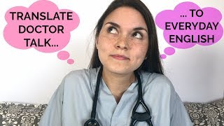 Secret Language of Doctors MEDICAL TERMS Translated Medical Resident Vlog [upl. by Lupee892]