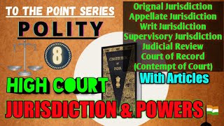 High court powers and jurisdictionwith articlesOrignalAppellatewrit and supervisory Jurisdiction [upl. by Nyltiak149]