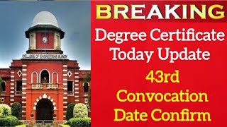 Anna University Degree Certificate Official Latest Updates  anna university 43rd Convocation Date [upl. by Nevur]