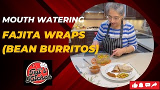 Mouth watering Fajita Wraps Bean Burritos tejiskitchen [upl. by Khichabia]