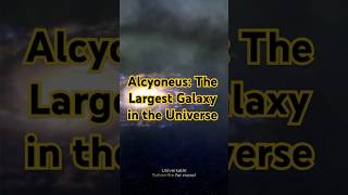 Alcyoneus The Largest Galaxy in the Universe universe astronomy spacefacts shorts space [upl. by Nanyt365]