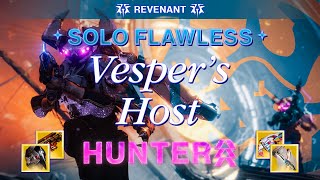 Solo Flawless Vespers Host on Hunter  Episode Revenant [upl. by Hutchings]