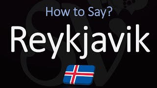 How to Pronounce Reykjavík CORRECTLY [upl. by Karlotta]