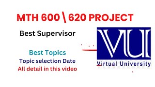 MTH 600600A Project Best Superisors Best Topics When topic selection open [upl. by Aikemaj]