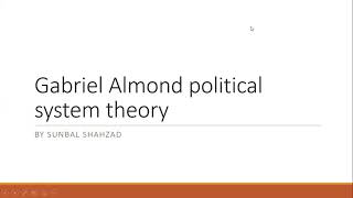 Almond Gabriels Structural Functional theory of Political System CSS PMS Political Science [upl. by Atse]