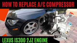 How to Replace Lexus IS300 AC Compressor Condenser  GS300 SC300 2JZ Engine [upl. by Nahgen]