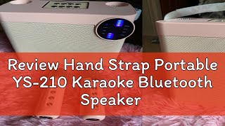 Review Hand Strap Portable YS210 Karaoke Bluetooth Speaker Dual Wireless Mic YS210 YS214 YS219 YS2 [upl. by Bern]