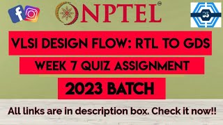 VLSI Design Flow RTL to GDS Week 7 Quiz Assignment Solution  NPTEL 2023  SWAYAM [upl. by Nomzzaj]