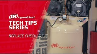 Replacing Check Valve Troubleshooting  Ingersoll Rand Reciprocating Air Compressor [upl. by Marko]