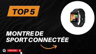 Top 5 Meilleure Montre de Sport Connectée 2024 [upl. by Fawna572]