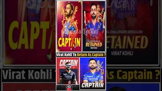 Virat Kohli To Return As Captain Sportslover124 cricket rcb viratkohli rcbfans ytshorts [upl. by Enivid]