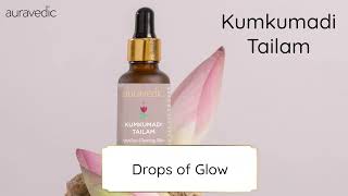 Auravedic Kumkumadi Tailam 30ml  Drop the Glow  Natural Glow for all day Radiance [upl. by Kattie]