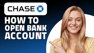 How to Open a Chase Bank Account Quick amp Easy [upl. by Etnuahs]