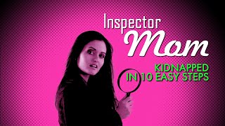 Inspector Mom Kidnapped in Ten Easy Steps 2007  Full Movie  Danica McKellar  Mystery [upl. by Inhoj555]