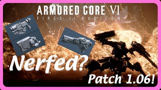 Armored Core 6 Patch 106 Brings Us More Balance [upl. by Jerrine]