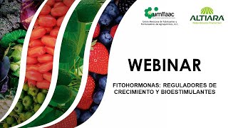 Webinar  Fitohormonas Reguladores de crecimiento y bioestimulantes [upl. by Aaron3]