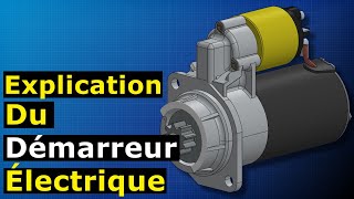 Le démarreur expliqué  Fonctionnement du démarreur électrique dune voiture [upl. by Melc615]