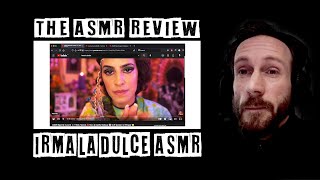 The Irma La Dulce ASMR channel review [upl. by Otcefrep]