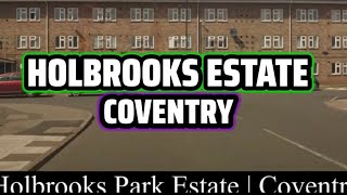 HOLBROOKS ESTATE  UK HOOD  coventry uk vlog westmidlands [upl. by Oedama]