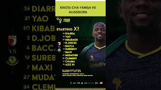 KIKOSI CHA YANGA VS AUGSBURG [upl. by Arrik982]