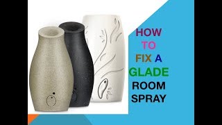 How to fix a Glade room spray [upl. by Lipfert]