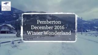 Pemberton December 2016  Winter Wonderland [upl. by Berri666]