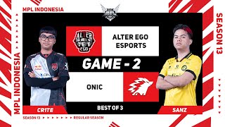 Game  2 ALTER EGO ESPORT vs ONIC  MPL ID S13 [upl. by Grider]