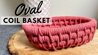 Oval Coil Basket Tutorial [upl. by Stewart]