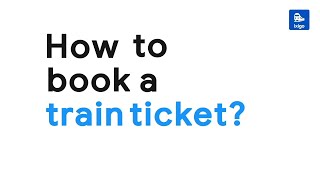 How to Book a Train Ticket Step by Step Guide [upl. by Aneram]