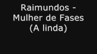 Raimundos  Mulher de Fases A linda [upl. by Heda]