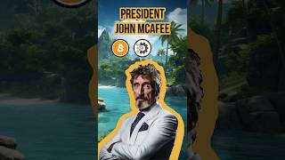 What If John McAfee Became President [upl. by Yotal]