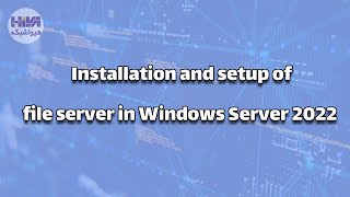 Installation and setup of file server in windows server 2022 [upl. by Hterag191]