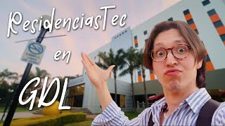 ¿Cómo son las RESIDENCIAS del Tec de Monterrey Campus Guadalajara [upl. by Shamus]