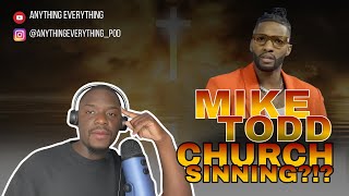 Mike Todd Did WHAT At His Church [upl. by Seften]