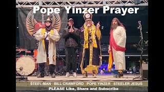 POPE YINZER PRAYER at Stage AE [upl. by Avilys]