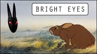 Watership Down AMV  Bright Eyes [upl. by Cleary595]