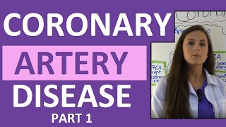 Coronary Artery Disease CAD Anatomy Nursing Heart Disease Pathophysiology Treatment Part 1 [upl. by Oniram]