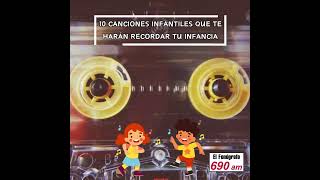 FonoTop  10 canciones infantiles que te harán recordar tu infancia [upl. by Edroi]