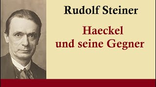 Rudolf Steiner  HG 1732 Haeckel und seine Gegner  Kapitel II [upl. by Gipps141]