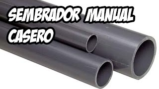 Sembrador Manual Casero y Gratis  La Huerta de Ivan [upl. by Kera]