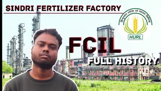 Sindri Fertilizer Factory  FCIL Full History  DK Boss [upl. by Aehtla136]