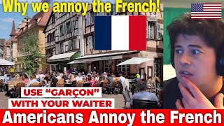 American Reacts Why American Tourists Annoy The French [upl. by Katsuyama]